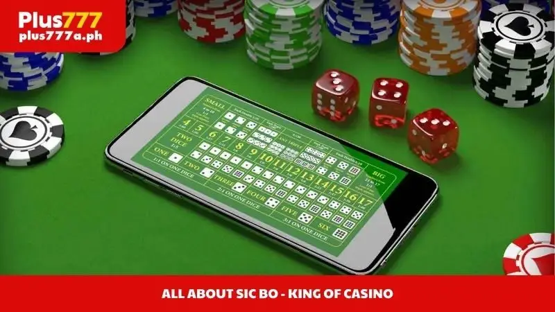 All about Sic Bo - King of Casino