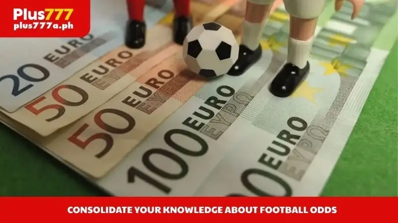 Consolidate your knowledge about football odds