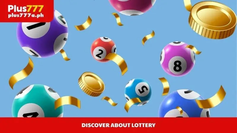 Discover about Lottery