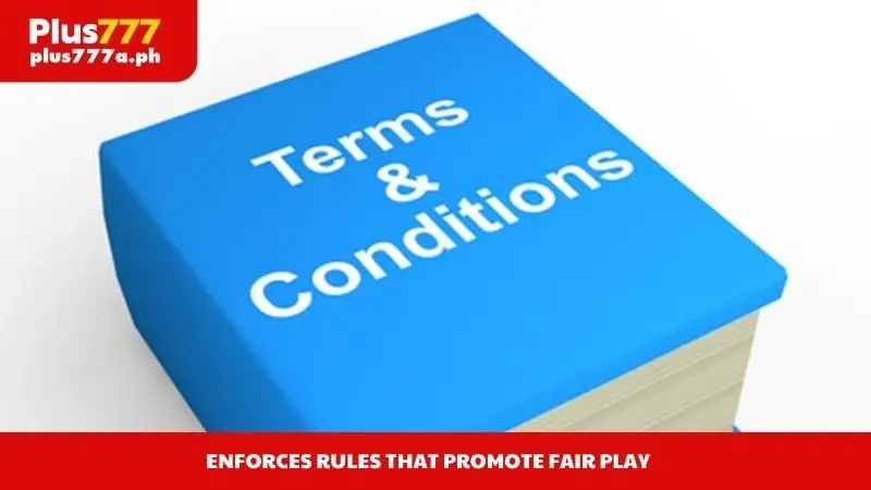 Enforces rules that promote fair play