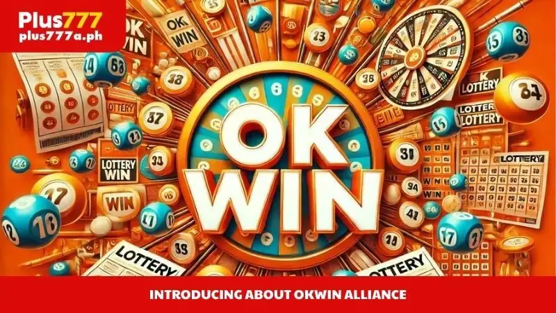 Introducing about OKWIN Alliance