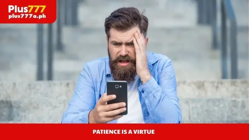 Patience is a virtue