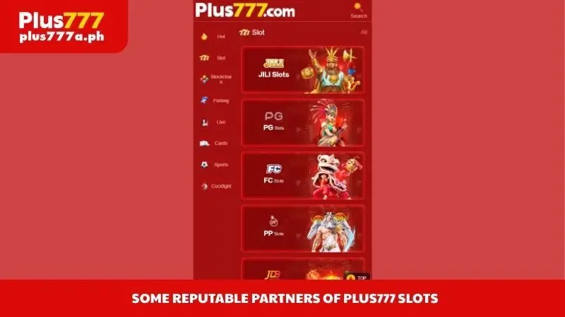 Some reputable partners of Plus777 slots