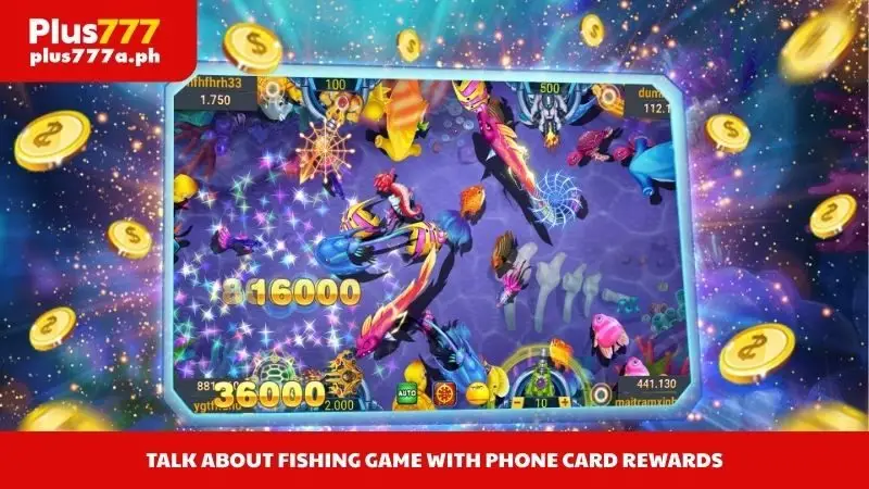 Talk about Fishing Game with Phone Card Rewards