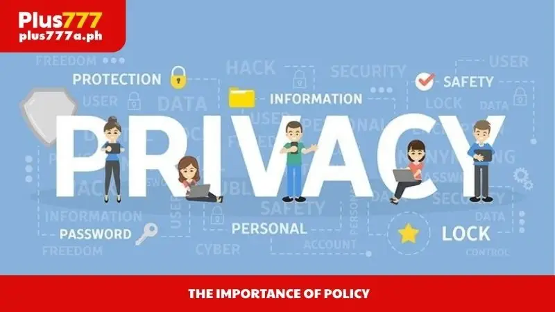 The importance of Policy