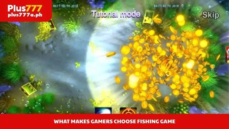 What makes gamers choose Fishing Game